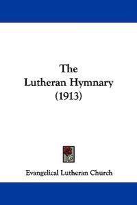 The Lutheran Hymnary (1913)