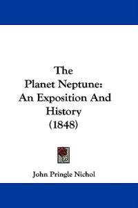The Planet Neptune