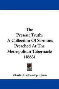The Present Truth