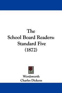 The School Board Readers: Standard Five (1872)