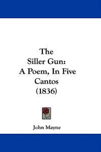 The Siller Gun: A Poem, In Five Cantos (1836)