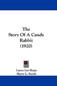 The Story Of A Candy Rabbit (1920)