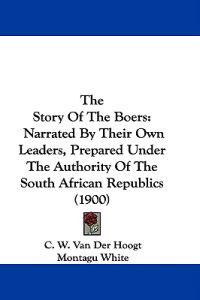 Hoogt, C: Story Of The Boers