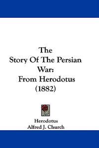 The Story Of The Persian War