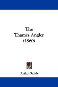 The Thames Angler (1860)