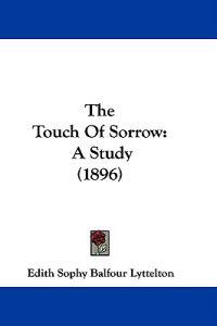 The Touch Of Sorrow