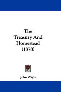 The Treasury And Homestead (1878)