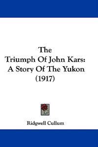The Triumph Of John Kars