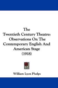 The Twentieth Century Theatre