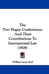 The Two Hague Conferences
