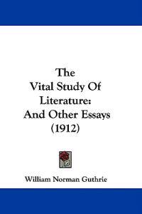 The Vital Study Of Literature