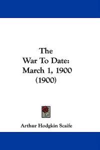 The War To Date