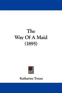 The Way Of A Maid (1895)