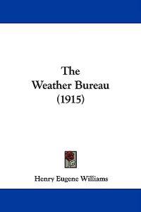 The Weather Bureau (1915)