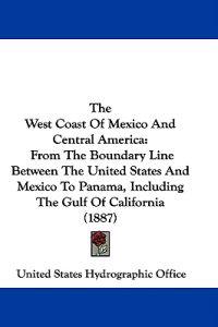 The West Coast Of Mexico And Central America