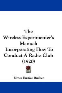 The Wireless Experimenter's Manual