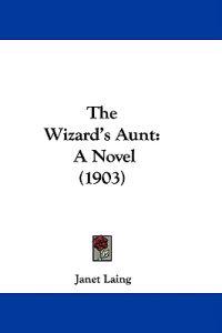 The Wizard's Aunt