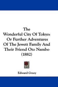 The Wonderful City Of Tokyo