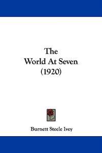 The World At Seven (1920)