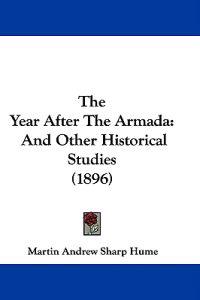 The Year After The Armada