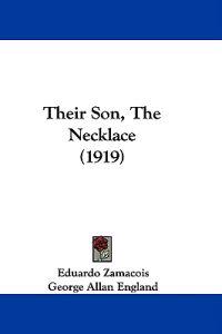 Their Son, The Necklace (1919)
