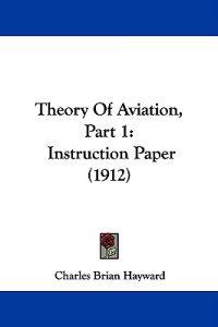 Theory Of Aviation, Part 1