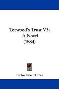 Torwood's Trust V3