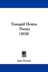 Tranquil Hours: Poems (1838)