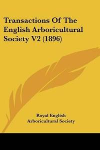 Transactions Of The English Arboricultural Society V2 (1896)