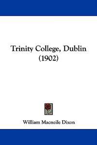Trinity College, Dublin (1902)