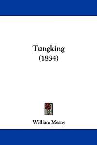 Tungking (1884)