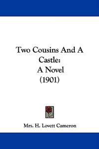 Two Cousins And A Castle