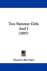 Two Summer Girls And I (1897)
