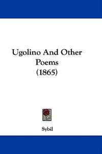Ugolino And Other Poems (1865)
