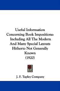 Useful Information Concerning Book Impositions