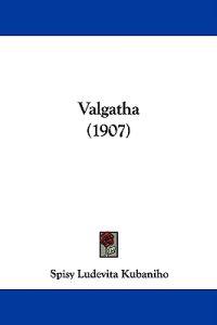 Valgatha (1907)