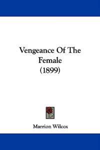 Vengeance Of The Female (1899)