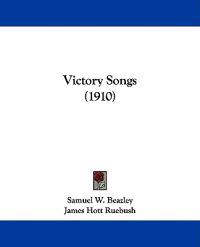 Victory Songs (1910)