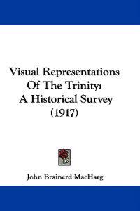 Visual Representations Of The Trinity