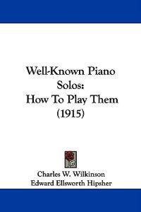 Well-Known Piano Solos