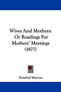 Wives And Mothers
