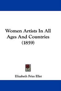 Women Artists In All Ages And Countries (1859)