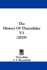 Bokomslag för "The History Of Thucydides V3 (1829)"