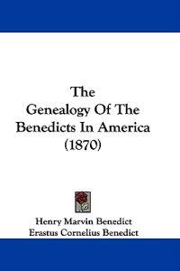 Kirjan kansi "The Genealogy Of The Benedicts In America (1870)"