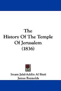 The History Of The Temple Of Jerusalem (1836)