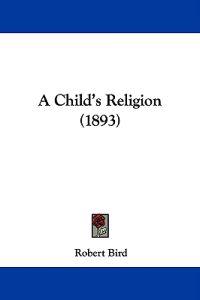 A Child's Religion