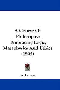 A Course of Philosophy