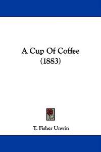 A Cup of Coffee