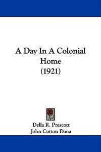A Day in a Colonial Home