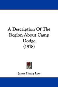 A Description of the Region About Camp Dodge